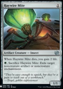 Haywire Mite - Mystery Booster 2