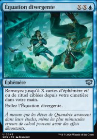�quation divergente - Secrets of Strixhaven