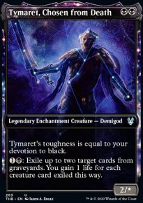 Tymaret, Chosen from Death 2 - Theros Beyond Death